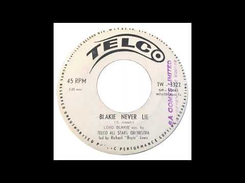 Lord Blakie - Blakie Never Lie