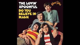 The Lovin' Spoonful - Do You Believe in Magic? (2023 Stereo Mix)