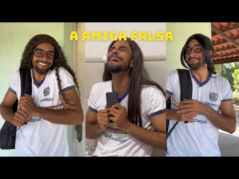 A AMIGA FALSA (Novelinha PT2)