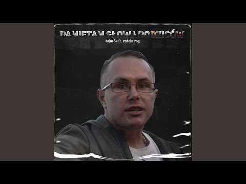 Pamiętam Słowa Rodziców