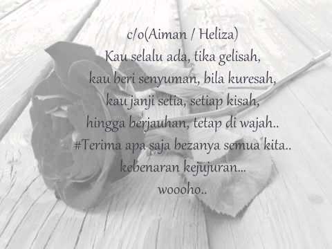 Selalu ada-Heliza ft Aiman(lirik)