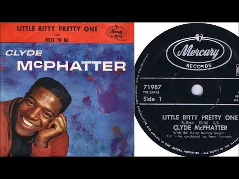 Clyde McPhatter - Little Bitty Pretty One