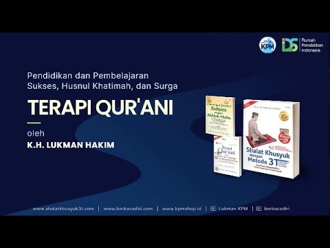 IDS 15 TERAPI QURANI oleh Drs. KH. Lukman Hakim