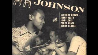 J. J.  Johnson with Clifford Brown -  Lover Man