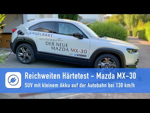 Mazda MX-30 - Elektroauto Reichweite bei 130 km/h auf der Autobahn - kleiner Akku, hoher Verbrauch?
