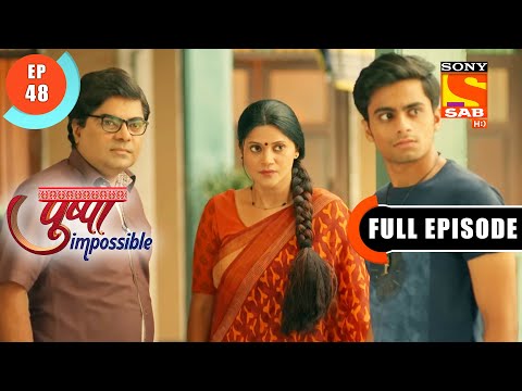 A Condition - Pushpa Impossible - Ep 48 - Full Episode - 30 July  2022