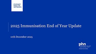 2025 Immunisation End of Year Update