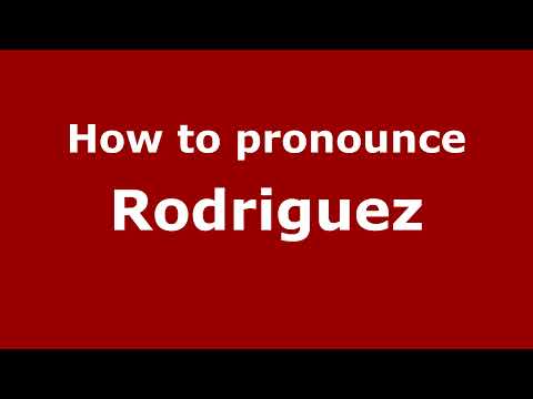How to Pronounce Rodriguez - PronounceNames.com