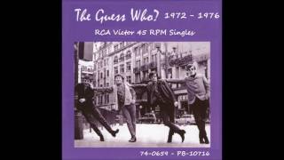 The Guess Who - RCA Victor Records - 1972 - 1976