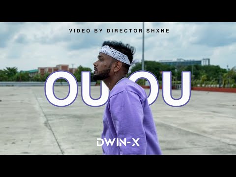 DWIN-X - OU OU (PROD BY BAYDEN) || official video
