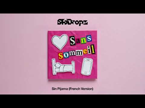 SkiDropz - Sans Sommeil (Sin Pijama French Cover / Cover Français)
