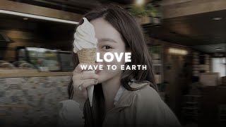 Download lagu love. - wave to earth (slowed   reverb) mp3