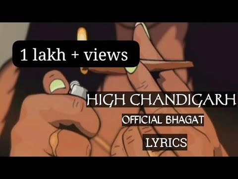 OFFICIAL BHAGAT||HIGH CHANDIGARH||LYRICS||2A.M VIBES