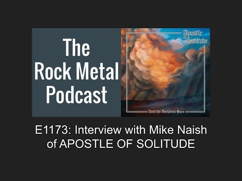 E1173: Interview with Mike Naish of APOSTLE OF SOLITUDE