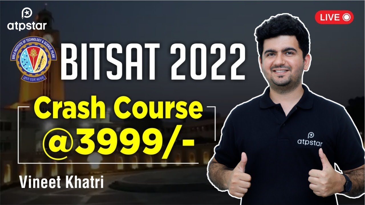 🚀 Launching BITSAT 2022 Crash Course |  Best BITSAT Course ATP STAR kota - Vineet khatri sir