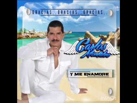 carlos montalvo me enamore