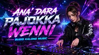 Download lagu DJ ANA DARA PAJOKKA WENNI || Bugis Kalong Remix Viral Terbaru 2026 mp3