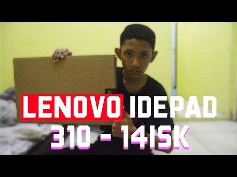 Unboxing & Review: Laptop Lenovo Ideapad 310 - 14ISK