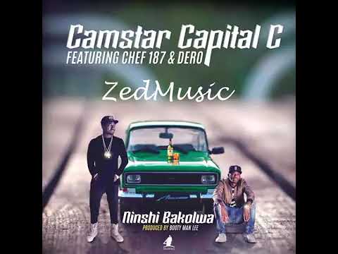 Camstar Ft Chef 187 & Legend Daryll- Ninshi Bakolwa ( A 2017 Release )