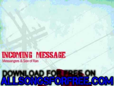son of ran & messengers - Incoming Message - Incoming Messag