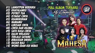 Download lagu FULL ALBUM MAHESA MUSIC TERBARU 2023 || MP PRODUCTION || DHEHAN AUDIO mp3