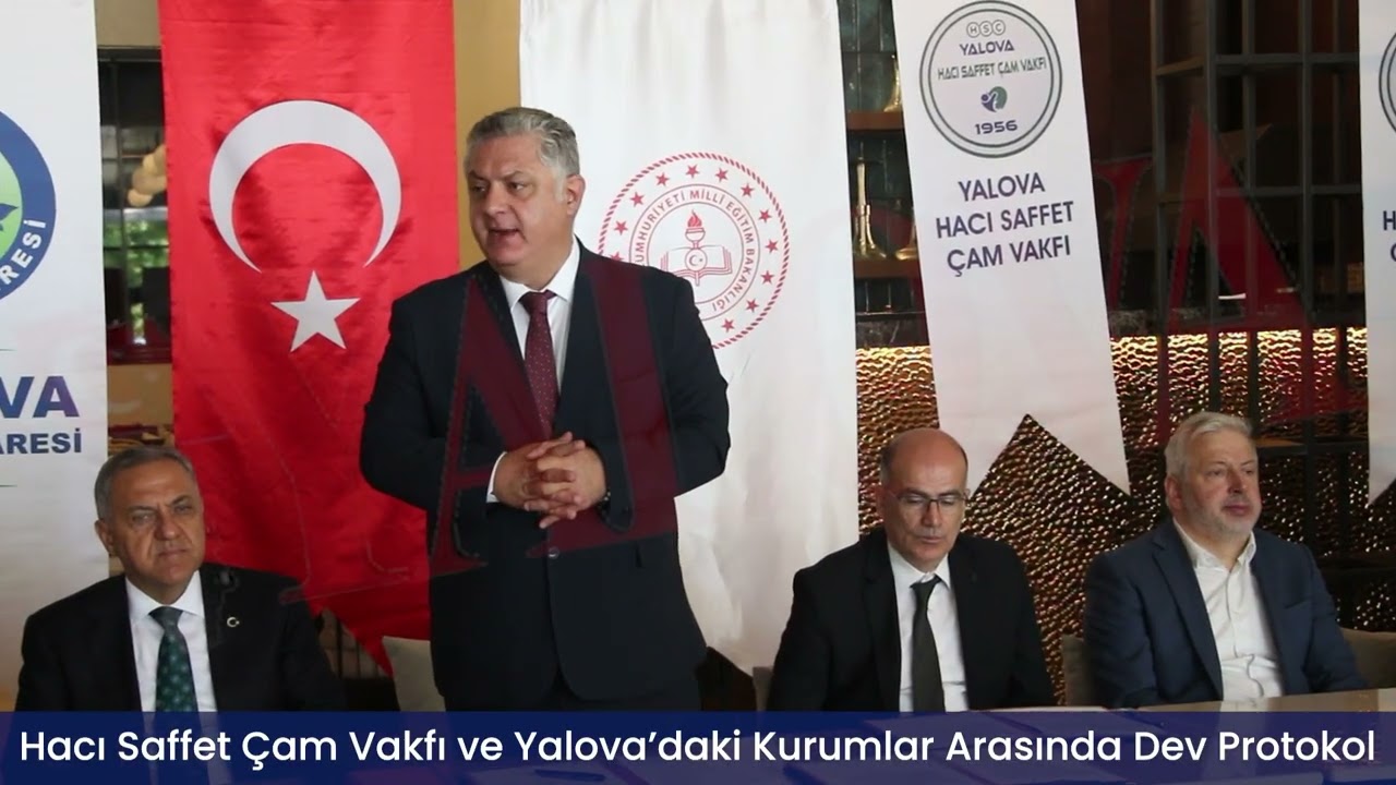 Yalova Hacı Saffet Çam Vakfı'ndan Dev Protokoller
