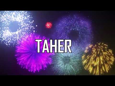 HAPPY BIRTHDAY TAHER !