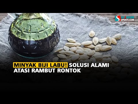 Minyak Biji Labu! Solusi Alami Atasi Rambut Rontok