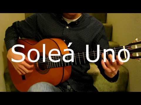 Solea Flamenco Guitar - Soleá Uno (Beginners Level)