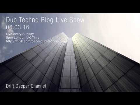 Dub Techno Blog Show 074 - 06.03.2016