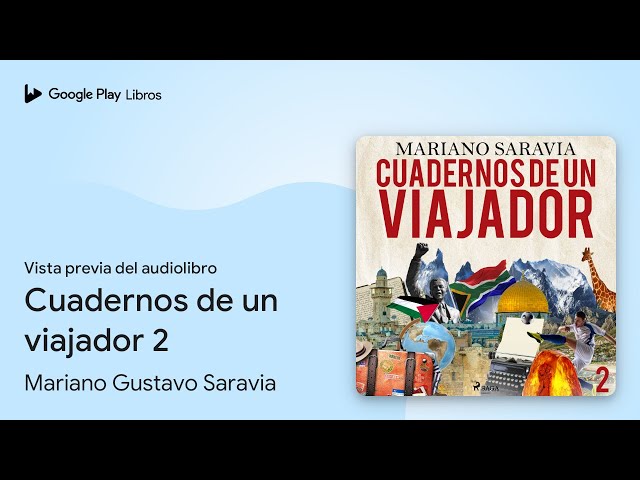 Vídeo relacionado con Cuadernos de un viajador 2
