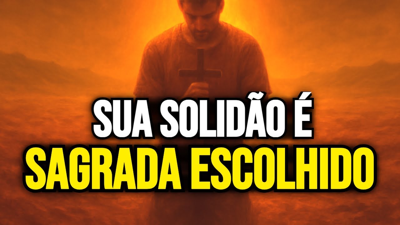 🙏 POR QUE ESCOLHIDOS SÃO AFASTADOS DE TUDO? — DEUS OS SEPARA!
