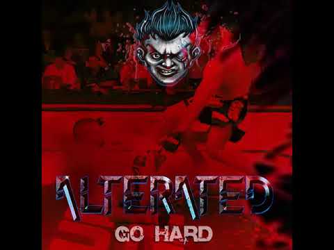 Alterated - Go Hard (Frenchkickz Records)