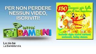 La Bambilandia - Lo zio be