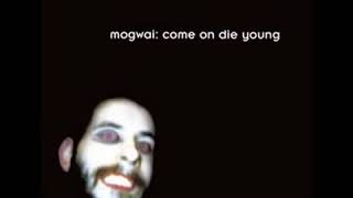 Mogwai - Ex-Cowboy (1999)