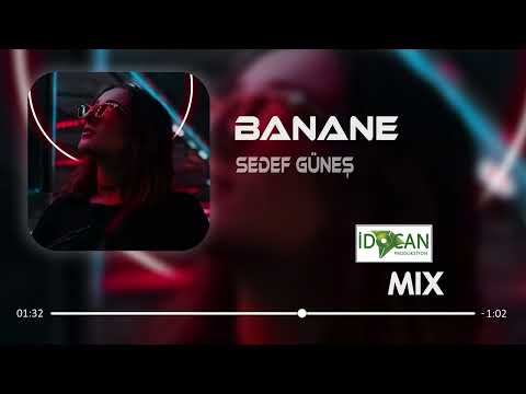 Sedef Güneş Banane Elleri Seviyorsa REMİX2022 #dilberay #tiktok
