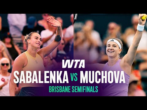 Aryna Sabalenka vs. Karolina Muchova | 2026 Brisbane Semifinals | WTA Match Highlights
