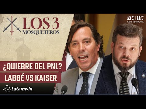 The Three Musketeers - PNL Breakdown? Labbé vs Kaiser - Radio Agricultura