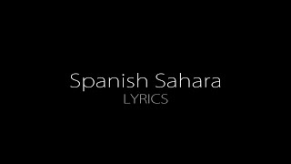 Foals - Spanish Sahara (Lyrics)