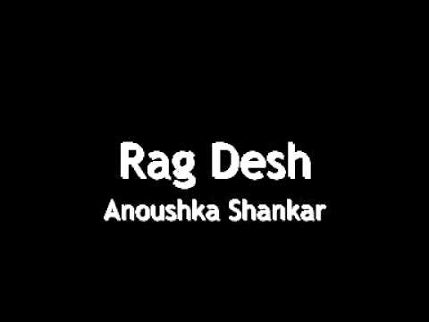 Raga Desh - Anoushka Shankar