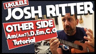 Josh Ritter - Other Side - Ukulele Tutorial