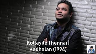 Kollayile Thennai  Kadhalan (1994)  AR Rahman HD