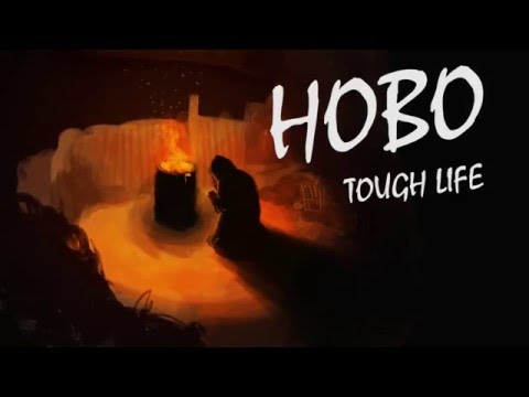 Hobo: Tough Life