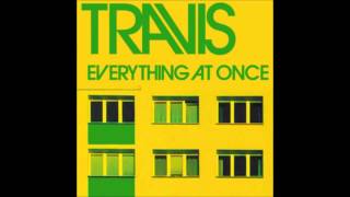Travis - Everything At Once