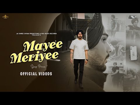 Mayee Meriyee (Official Video) Deep Prince | New Punjabi Song 2025 | Desi Beats Records