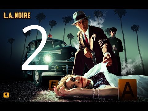 LA Noire Remastered Walkthrough - Part 2 [No Commentary]