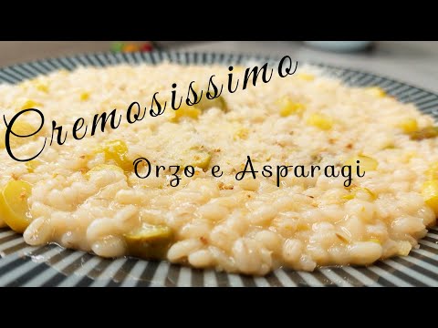 Orzotto Agli Asparagi/CREMOSO COME UN RISOTTO ๐