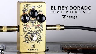 Keeley Electronics - El Rey Dorado Overdrive