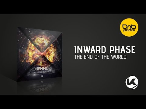 Inward Phase - The End Of The World [Kosen Production]