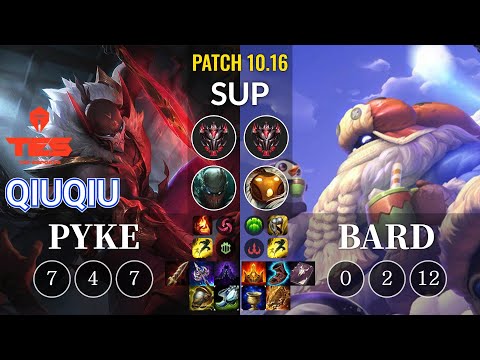 TES QiuQiu Pyke vs Bard Sup - KR Patch 10.16